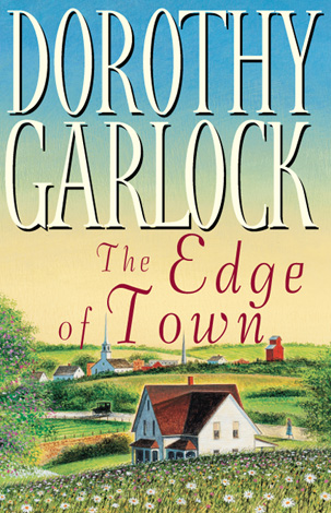 Title details for The Edge of Town by Dorothy Garlock - Available